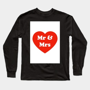 Mr & Mrs Long Sleeve T-Shirt